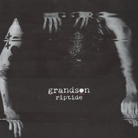 grandson - Riptide