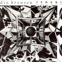 Die Kreuzen - Cement
