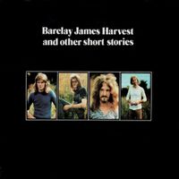 Barclay James Harvest - Barclay James Harvest and Other Short Stories