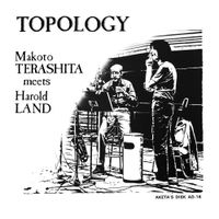 Makoto Terashita & Harold Land - Topology