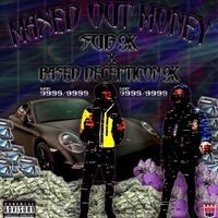 Sub9K & Based Decepticon - Maxed Out Money $$$$