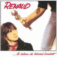 Renaud - Le retour de G&eacute;rard Lambert