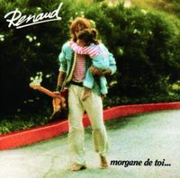 Renaud - Morgane de toi