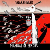 Snakefinger - Manual of Errors