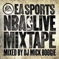 Mick Boogie - EA Sports NBA Live Mixtape