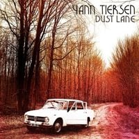 Yann Tiersen - Dust Lane
