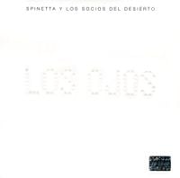 Spinetta y los Socios del Desierto - Los Ojos