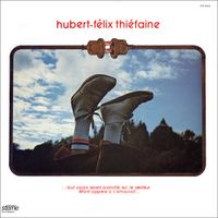 Hubert-F&eacute;lix Thi&eacute;faine - ...tout corps vivant branch&eacute; sur le secteur &eacute;tant appel&eacute; &agrave; s'&eacute;mouvoir...