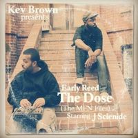 Kev Brown, Early Reed & J Scienide - The Dose (The MFN Files)