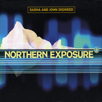 Sasha & John Digweed - Northern Exposure 2