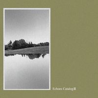 Teruyuki Kurihara - Echoes CatalogIII