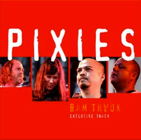Pixies - Bam Thwok