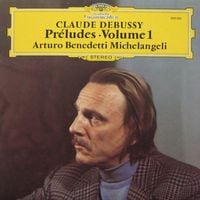 Arturo Benedetti Michelangeli - Préludes · Volume 1