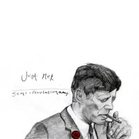 Just Nick - Semi-revolutionary