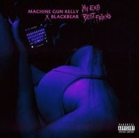 Machine Gun Kelly & blackbear - my ex's best friend
