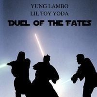 Yung Lambo - Duel of the Fates