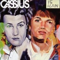 Cassius - 15 Again