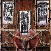 Napalm Death - Death by Manipulation