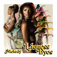 Melody Thornton - Lioness Eyes