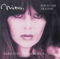 Nico - Reich Der Tr&auml;ume - Rarit&auml;ten Und Konzerte - Teil I