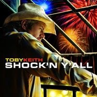 Toby Keith - Shock'n Y'all