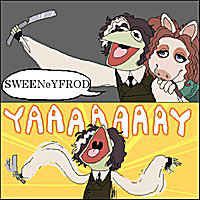 Sir Froderick & Swarvy Are SWEENeYFROD - YaaaaaaaY