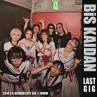 BiS階段 [BiS Kaidan] - 2014.5.6 BiS階段 Last Gig @ WWW