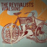 The Revivalists - Vital Signs