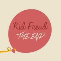 Kid Freud - The End