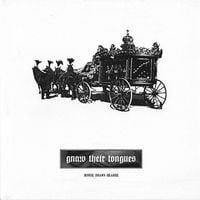 Gnaw Their Tongues - Horse Drawn Hearse
