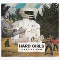 Hard Girls - Floating Now