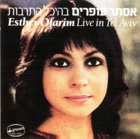 Esther Ofarim - Live in Tel Aviv