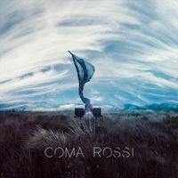 Coma Rossi - Coma Rossi
