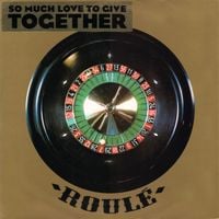 Together - So Much Love to Give