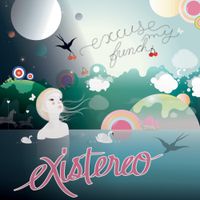 Existereo - Excuse My French