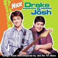 Various Artists - Drake & Josh: Songs From and Inspired By the Hit TV Show