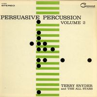 Terry Snyder And The All Stars ‎ - Persuasive Percussion Volume 2