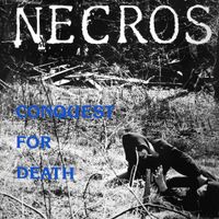 Necros - Conquest for Death