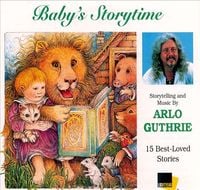 Arlo Guthrie - Baby's Storytime: 15 Best-Loved Stories