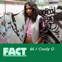 Cooly G - FACT 46