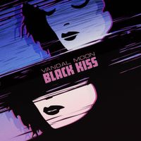 Vandal Moon - Black Kiss