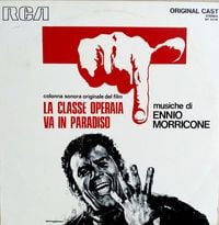 Ennio Morricone - La classe operaia va in paradiso