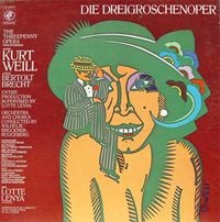S&auml;nger Freies Berlin / Wilhelm Br&uuml;ckner-R&uuml;ggeberg / Lotte Lenya - Kurt Weill: Die Dreigroschenoper
