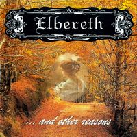 Elbereth - ...And Other Reasons