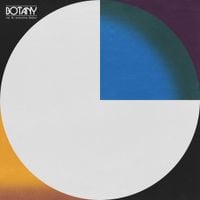 Botany - End the Summertime F​(​or​)​ever