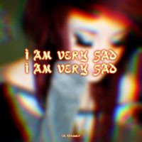 Kraqqen - I AM VERY SAD I AM VERY SAD