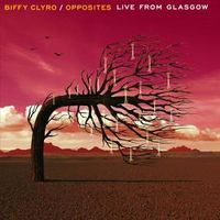 Biffy Clyro - Opposites: Live from Glasgow
