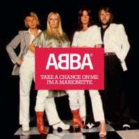 ABBA - Take a Chance on Me / I'm a Marionette