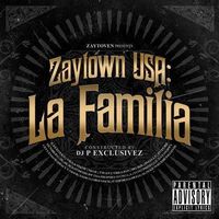 Zaytoven - Zaytown USA: La Familia