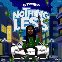 Stebo - Nothing Less